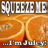 Squeeze me I'm juicy avatar