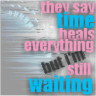 Time heals everything avatar