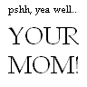 Your mom avatar
